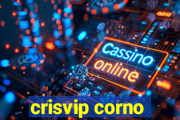 crisvip corno